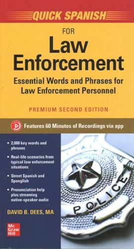 Immagine del venditore per Quick Spanish for Law Enforcement : Essential Words and Phrases for Law Enforcement Personnel venduto da GreatBookPrices