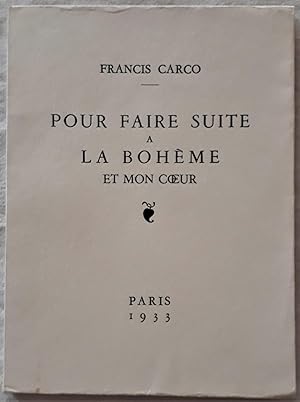 Pour faire suite à La bohème de mon cœur.