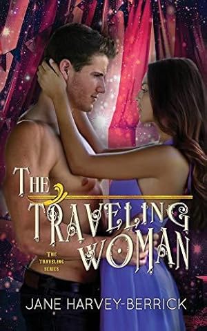 Bild des Verkufers fr The Traveling Woman: Volume 2 (THE TRAVELING SERIES #2) zum Verkauf von WeBuyBooks