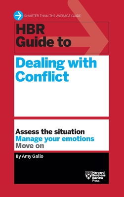 Seller image for HBR Guide to Dealing with Conflict (HBR Guide Series) (Hardback or Cased Book) for sale by BargainBookStores