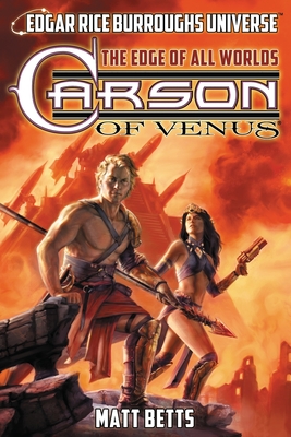 Bild des Verkufers fr Carson of Venus: The Edge of All Worlds (Edgar Rice Burroughs Universe) (Paperback or Softback) zum Verkauf von BargainBookStores