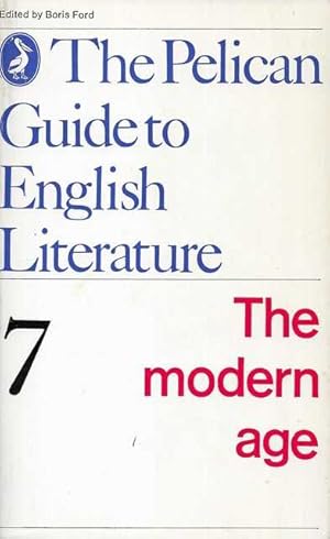 The Modern Age [The Pelican Guide to English Literature Vol 7]