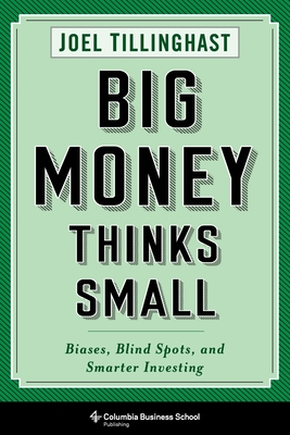 Seller image for Big Money Thinks Small: Biases, Blind Spots, and Smarter Investing (Paperback or Softback) for sale by BargainBookStores
