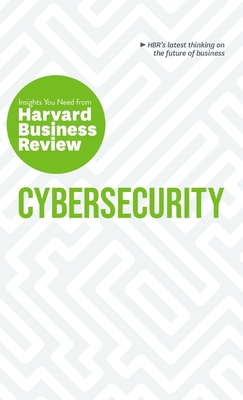 Bild des Verkufers fr Cybersecurity: The Insights You Need from Harvard Business Review (Hardback or Cased Book) zum Verkauf von BargainBookStores