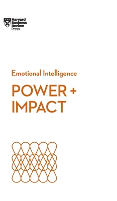 Imagen del vendedor de Power and Impact (HBR Emotional Intelligence Series) (Paperback or Softback) a la venta por BargainBookStores