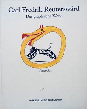 Immagine del venditore per Carl Fredrick Reuterswrd, das graphische Werk : Hannover 1993. [Sprengel-Museum Hannover. Ausstellung und Katalog: Norbert Nobis. Mitarb.: Christina Buchwald . Mit Beitr. von Bengt Adlers . bers.: Ulrike Cardinaux-Widling .] venduto da Antiquariat Johannes Hauschild