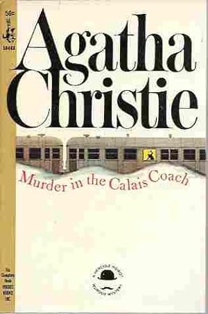 Murder in the Calais Coach (A Hercule Poirot Murder mystery)