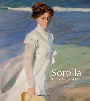 Bild des Verkufers fr Sorolla : The Masterworks zum Verkauf von GreatBookPricesUK