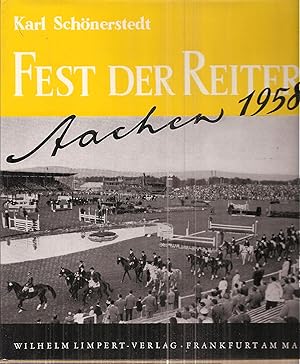 Seller image for Fest der Reiter Aachen 1958 for sale by Clivia Mueller