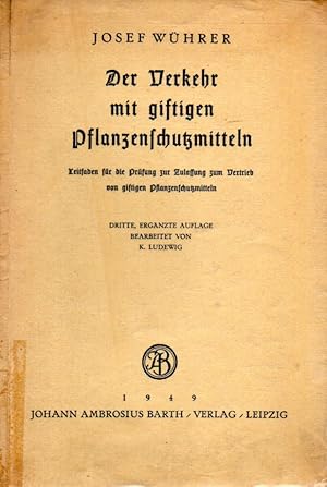 Der Verkehr mit giftigen Pflanzenschutzmitteln