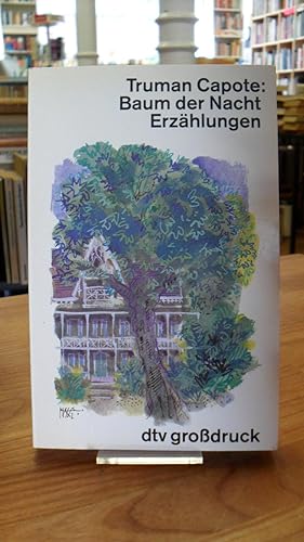 Bild des Verkäufers für Baum der Nacht - Erzählungen, [Großdruck], zum Verkauf von Antiquariat Orban & Streu GbR