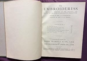 The Embroideress: A periodical treating of the practice and history of all kinds of decorative ne...