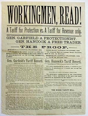 WORKINGMEN, READ! A TARIFF FOR PROTECTION VS. A TARIFF FOR REVENUE ONLY. GEN. GARFIELD A PROTECTI...