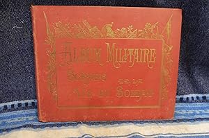 ALBUM MILITAIRE Scène De La Vie Du Soldat Tome II