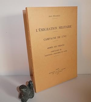 L'Émigration militaire. Campagne de 1792. armée des princes. Compagnies de saintonge, Angoumois e...