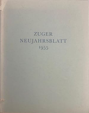 Bild des Verkufers fr Zuger Neujahrsblatt 1955 zum Verkauf von Rolf Nlkes - kunstinsel.ch