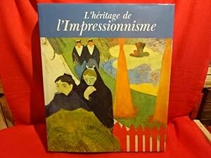 L'héritage de l'impressionnisme. Les sources du XXèmesiècle.