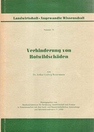 Bild des Verkufers fr Verhinderung von Rotwildschden. (Landwirtschaft - angewandte Wissenschaft ; Nr 78). zum Verkauf von Brbel Hoffmann