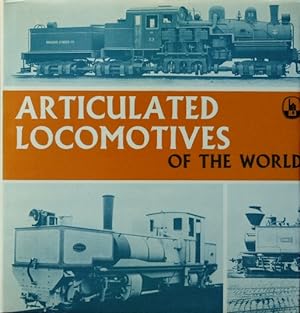 ARTICULATED LOCOMOTIVES OF THE WORLD