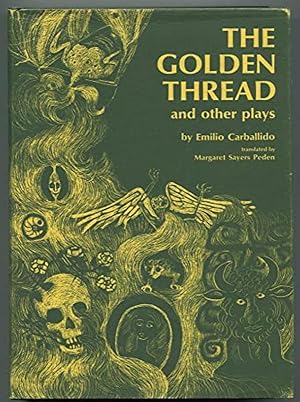Golden Thread and Other Plays (Pan America Series)