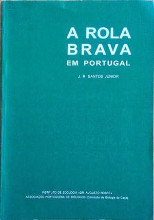 A ROLA BRAVA EM PORTUGAL.
