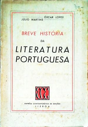 BREVE HISTÓRIA DA LITERATURA PORTUGUESA.