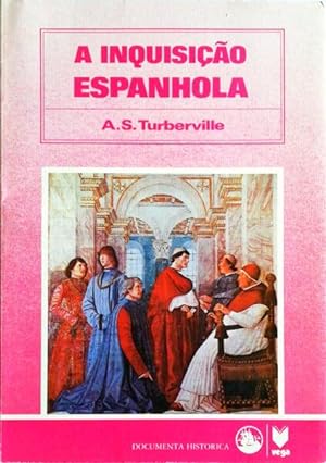 Seller image for A INQUISIO ESPANHOLA. for sale by Livraria Castro e Silva
