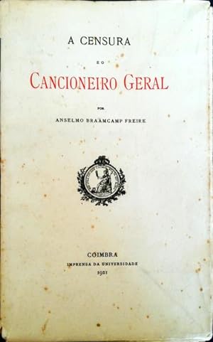 A CENSURA E O CANCIONEIRO GERAL.