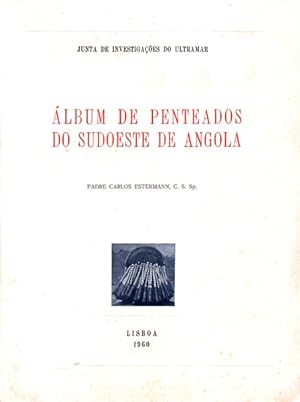Bild des Verkufers fr LBUM DE PENTEADOS DO SUDOESTE DE ANGOLA. zum Verkauf von Livraria Castro e Silva