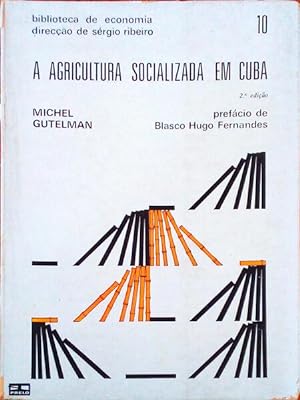A AGRICULTURA SOCIALIZADA EM CUBA.