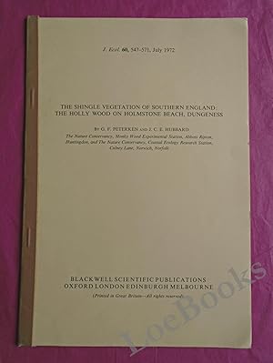 Imagen del vendedor de THE SHINGLE VEGETATION OF SOUTHERN ENGLAND: THE HOLLY WOOD ON HOLMSTONE BEACH, DUNGENESS a la venta por LOE BOOKS