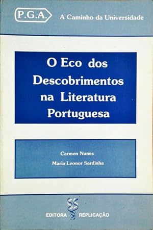 Seller image for O ECO DOS DESCOBRIMENTOS NA LITERATURA PORTUGUESA. for sale by Livraria Castro e Silva