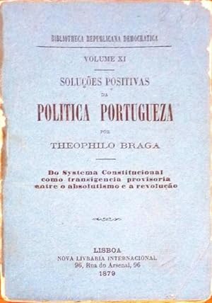 Bild des Verkufers fr SOLUES POSITIVAS DA POLITICA PORTUGUESA. [XI]. zum Verkauf von Livraria Castro e Silva