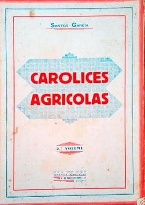 Bild des Verkufers fr CAROLICES AGRICOLAS. [2. VOLUME]. zum Verkauf von Livraria Castro e Silva