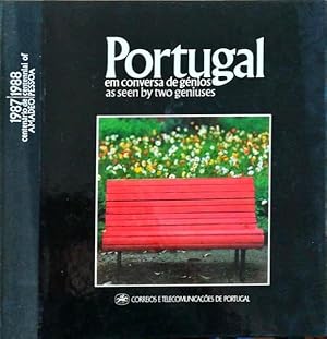 PORTUGAL EM CONVERSA DE GÉNIOS, PORTUGAL AS SEEN BY TWO GENIUSES.