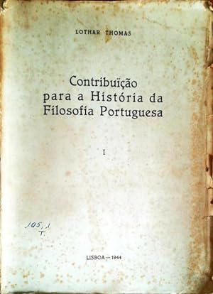 Bild des Verkäufers für CONTRIBUIÇÃO PARA A HISTÓRIA DA FILOSOFIA PORTUGUESA. zum Verkauf von Livraria Castro e Silva