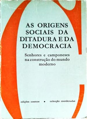 Imagen del vendedor de AS ORIGENS SOCIAIS DA DITADURA E DA DEMOCRACIA. a la venta por Livraria Castro e Silva