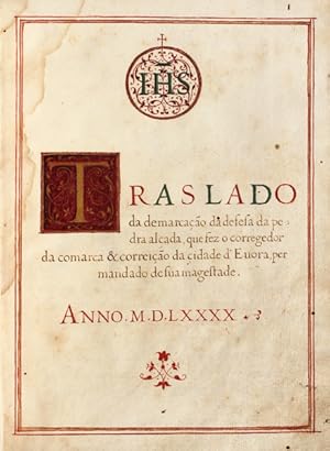 MANUSCRITO SÉC. XVII-XVIII. - TRASLADO da demarcação da defesa da pedra alçada, [Silveiras - Évora]