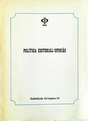 POLÍTICA EDITORIAL/OPINIÃO.