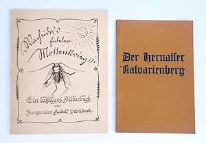 1. Wachuder s fideler Mottenkrieg. Ein lustiges Bilderbuch von Kunstmaler Rudolf Schilbach. - 2. ...