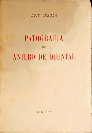 PATOGRAFIA DE ANTERO DE QUENTAL.