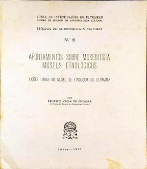 Seller image for APONTAMENTOS SOBRE MUSEOLOGIA: MUSEUS ETNOLGICOS. for sale by Livraria Castro e Silva