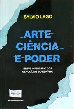 ARTE, CIÊNCIA E PODER.