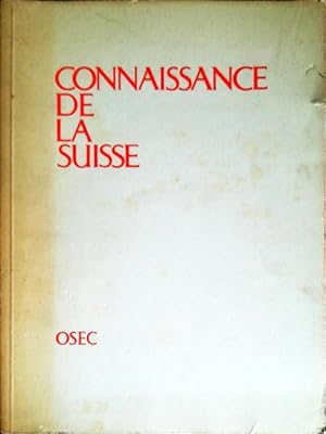 CONNAISSANCE DE LA SUISSE.