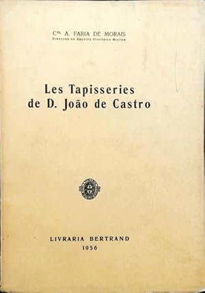 LES TAPISSERIES DE D. JOÃO DE CASTRO.