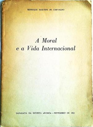 Imagen del vendedor de A MORAL E A VIDA INTERNATIONAL. a la venta por Livraria Castro e Silva