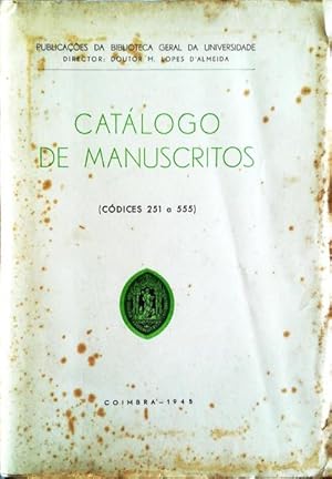 CATÁLOGO DE MANUSCRITOS (CÓDICES 251 A 555).