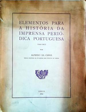 ELEMENTOS PARA A HISTÓRIA DA IMPRENSA PERIÓDICA PORTUGUESA (1641-1821).