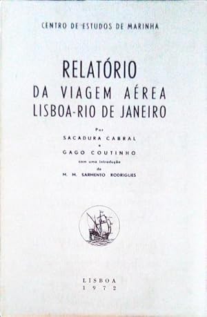 Seller image for RELATRIO DA VIAGEM AREA LISBOA - RIO DE JANEIRO. for sale by Livraria Castro e Silva