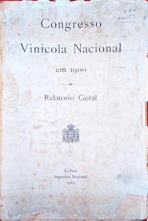 CONGRESSO VINICULA NACIONAL EM 1900.